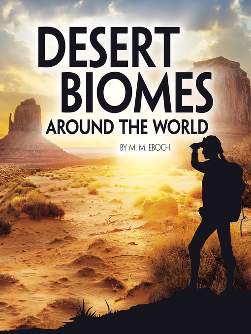 Title details for Desert Biomes Around the World by Christine Elizabeth Eboch - Available